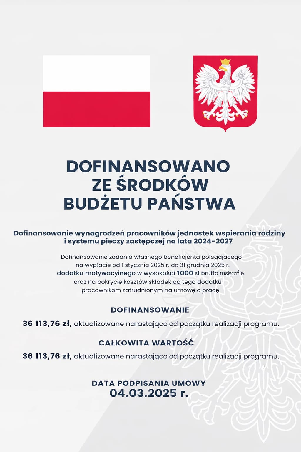 Plakat "Dofinansowano ze środków budżetu Państwa"