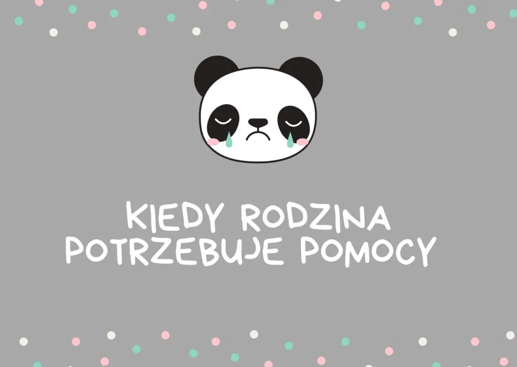 Obraz przedstawia plakat promujący akcję "Kiedy rodzina potrzebuje pomocy".